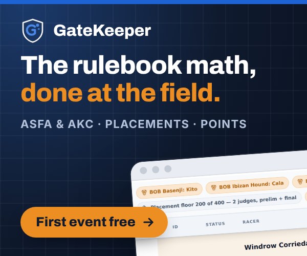 GateKeeper: The rulebook math, done at the field. Scores, placements, points and Best of Breed for ASFA and AKC. First event free.